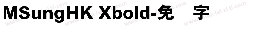 MSungHK Xbold字体转换